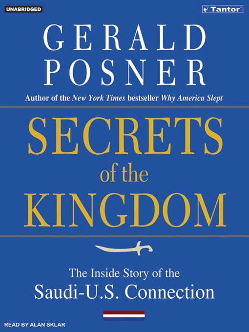Title details for Secrets of the Kingdom by Gerald Posner - Available